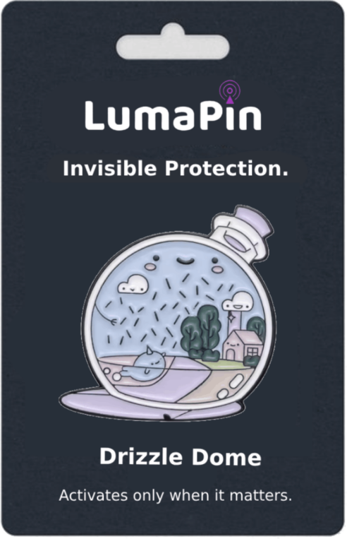Drizzle Dome — LumaPin Edition
