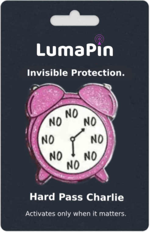 Hard Pass Charlie — LumaPin Edition